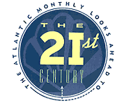 The Atlantic Monthly Looks Ahead to the 21st Century