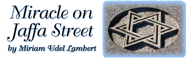 Miracle on Jaffa Street