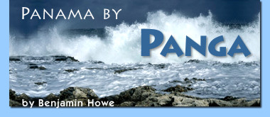 Panama by Panga