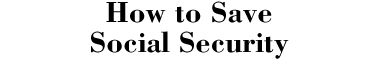 How to Save Social Security