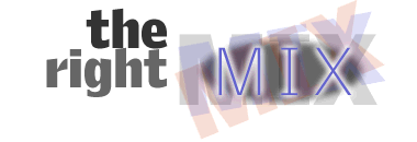 The Right Mix