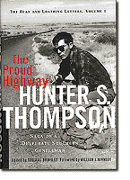 The Proud Highway: Saga of a Desperate Southern Gentleman