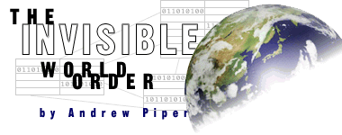 The Invisible World Order