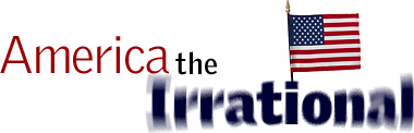 America the Irrational