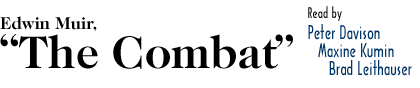 Edwin Muir, 'The Combat'