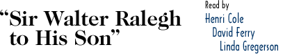 Sir Walter Ralegh, Sir Walter Ralegh to His Son