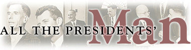 All the Presidents' Man
